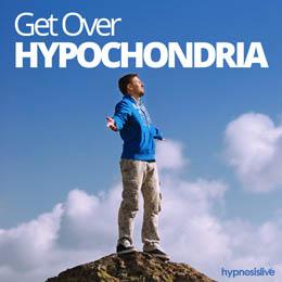 Get Over Hypochondria Cover